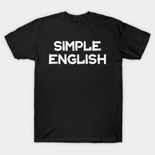 SIMPLE ENGLISH T-Shirt